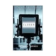 Closer