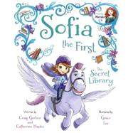 Sofia the First The Secret Library 9781484706459
