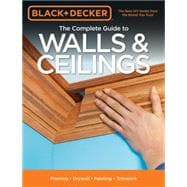The Complete Guide to Walls & Ceilings 9781591866459