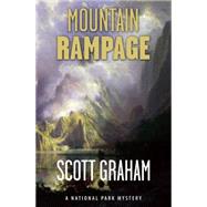 Mountain Rampage: A National Park Mystery 9781937226459