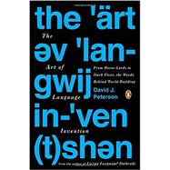 The Art of Language Invention 9780143126461