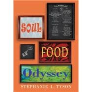 Soul Food Odyssey 9780895876461