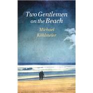 Two Gentlemen on the Beach 9781910376461