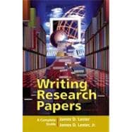 Writing Research Papers: A Complete Guide (perfect-bound) 9780321236463
