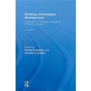 Strategic Information Management: Challenges and Strategies in Managing Information Systems 9780415996464
