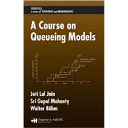A Course on Queueing Models