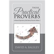 Those Practical Proverbs