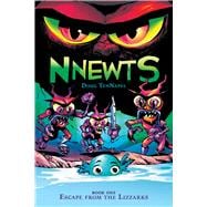 Escape From the Lizzarks (Nnewts #1) 9780545676465