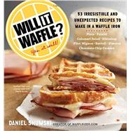 Will It Waffle? 9780761176466