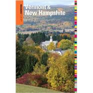 Insiders' Guide® to Vermont & New Hampshire 9780762786466