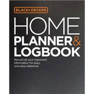 Black & Decker Home Planner & Logbook 9781591866466