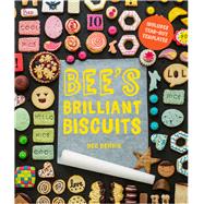 Bee's Brilliant Biscuits 9781910496466