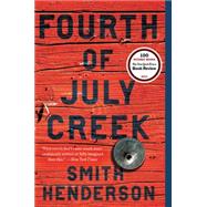 Fourth of July Creek 9780062286468