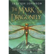 The Mark of the Dragonfly 9780385376471