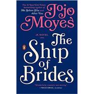 The Ship of Brides A Novel 9780143126478