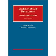 Legislation and Regulation, Cases and Materials 9781634606479