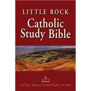 Little Rock Catholic Study Bible: New American Bible, Revised Edition 9780814636480