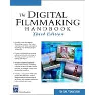 The Digital Filmmaking Handbook, 3rd Edition 9781133476481