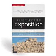 Exalting Jesus in Zephaniah, Haggai, Zechariah, and Malachi 9780805496482