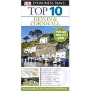 Top 10 Devon and Cornwall 9781465426482