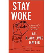 Stay Woke 9781479836482