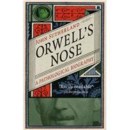 Orwell's Nose 9781780236483