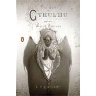 The Call of Cthulhu and Other Weird Stories (Penguin Classics Deluxe Edition) 9780143106487