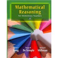 Mathematical Reasoning for Elementary School Teachers with MyMathLab/MyStatLab and Activities 9780321786487