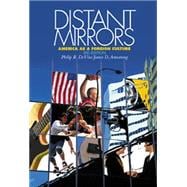 Distant Mirrors : America as a Foreign Culture
