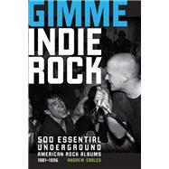 Gimme Indie Rock 9780760346488