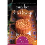 Aunty Lee's Chilled Revenge 9780062416490