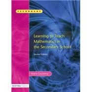 Learning to Teach Mathematics, Second Edition 9781138866492
