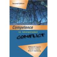 Competence in Interpersonal Conflict 9781577666493
