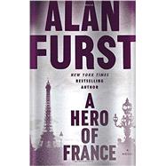 A Hero of France 9780812996494