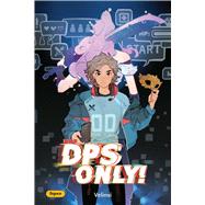 DPS Only!