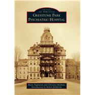 Greystone Park Psychiatric Hospital 9781467116497