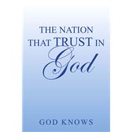 The Nation That Trust in God 9781796036497