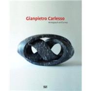 Gianpietro Carlesso: Monograph and Survey 9783775736497