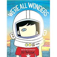 We're All Wonders 9781524766498