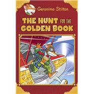 Geronimo Stilton Special Edition: The Hunt for the Golden Book 9780545646499