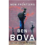 New Frontiers A Collection of Tales About the Past, the Present, and the Future 9780765376503