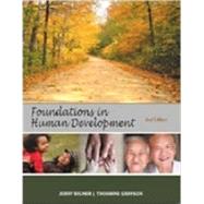 Foundations in Human Development 2e - Textbook+ with Loose-Leaf Bundle 9781618826503
