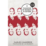 The Adventure of the Busts of Eva Peron 9781908276506