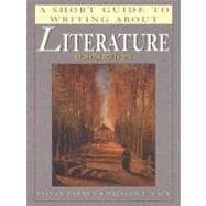 A Short Guide to Writing About Literature 9780321026507