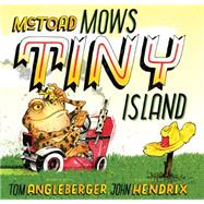 Mctoad Mows Tiny Island 9781419716508