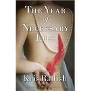 The Year of Necessary Lies 9781940716510