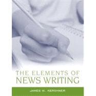 The Elements of News Writing 9780205386512