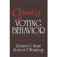 CLASSICS IN VOTING BEHAVIOR