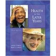Health in the Later Years with Powerweb : Aging 9780072836516