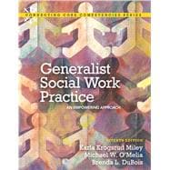 Generalist Social Work Practice An Empowering Approach 9780205036516